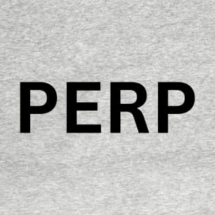 Perp T-Shirt